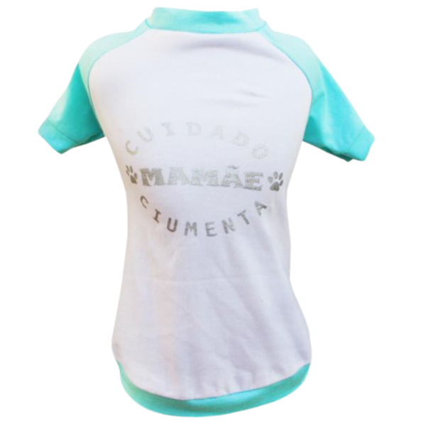 Camiseta Cuidado, Mamãe Ciumenta Branco e Azul